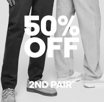 JEANS & PANTS 50% OFF THE 2ND PAIR